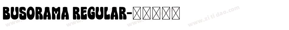 Busorama Regular字体转换